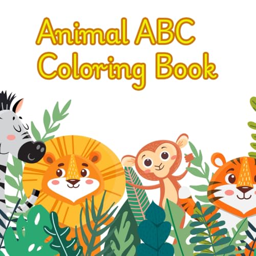 Animal ABC Coloring Book: Fun Alphabet Coloring Pages with Animals for Preschool Children Ages 3-5 von Independently published