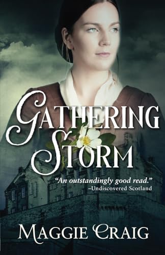 Gathering Storm (Storm Over Scotland, Band 1)