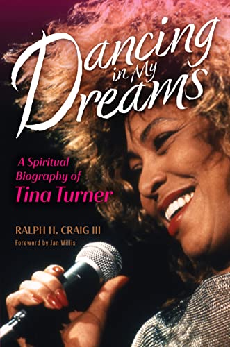 Dancing in My Dreams: A Spiritual Biography of Tina Turner (Library of Religious Biography) von William B Eerdmans Publishing Co