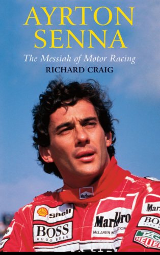 Ayrton Senna: The Messiah of Motor Racing von GARDNERS