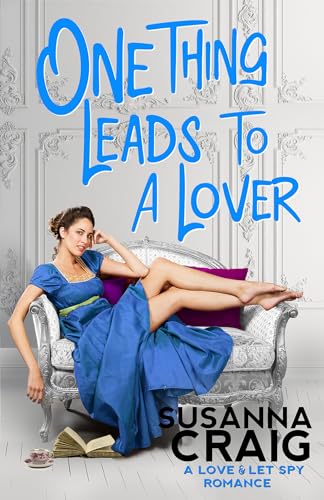 One Thing Leads to a Lover (Love and Let Spy, Band 2)