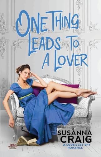 One Thing Leads to a Lover (Love and Let Spy, Band 2) von Lyrical Press