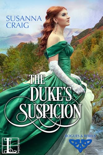 The Duke's Suspicion (Rogues and Rebels, Band 2)
