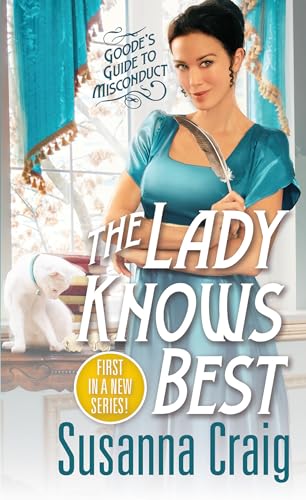 The Lady Knows Best (Goode's Guide to Misconduct, Band 1)