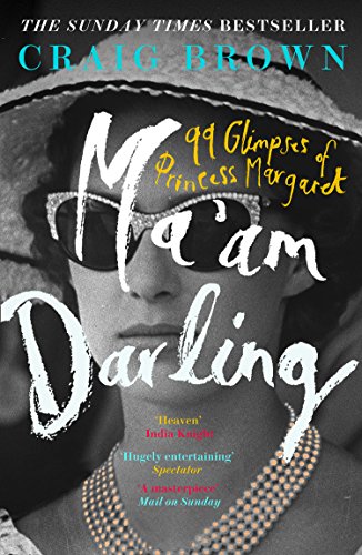 Ma’am Darling: : The hilarious, bestselling royal biography, perfect for fans of The Crown