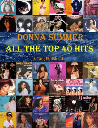 Donna Summer: All The Top 40 Hits