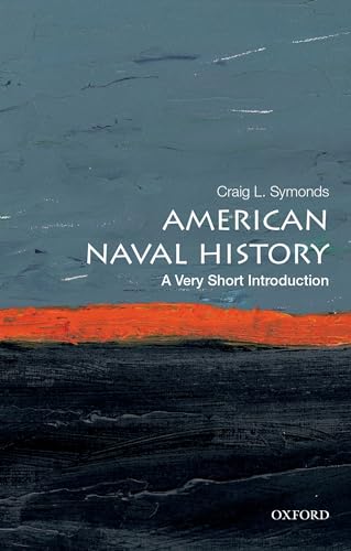 American Naval History: A Very Short Introduction (Very Short Introductions) von Oxford University Press, USA