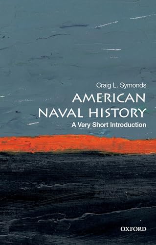 American Naval History: A Very Short Introduction (Very Short Introductions) von OUP USA