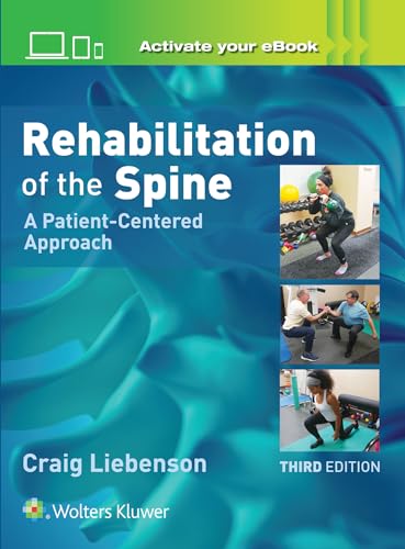 Rehabilitation of the Spine: A Patient-Centered Approach von LWW