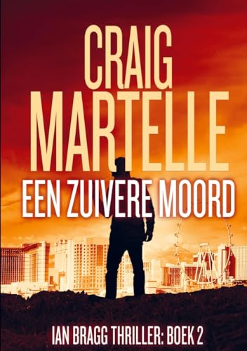 Een zuivere moord: Ian Bragg Thriller # 2 (Ian Bragg, 2) von www.transfiction.nl