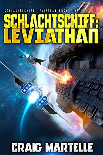 Schlachtschiff: Leviathan - Military Science Fiction (Schlachtschiff Leviathan - Band 1) von NOVA MD