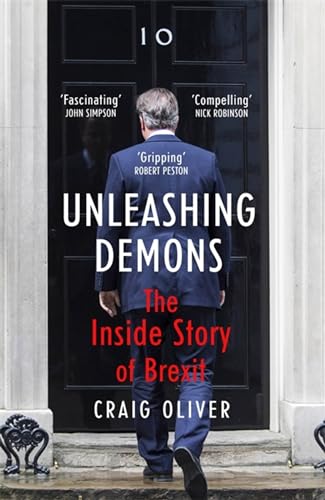 Unleashing Demons: The Inside Story of Brexit von Hodder & Stoughton