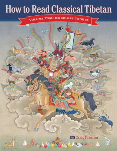 How to Read Classical Tibetan, Vol. 2:: Buddhist Tenets von Snow Lion
