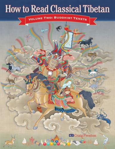 How to Read Classical Tibetan, Vol. 2:: Buddhist Tenets von Snow Lion