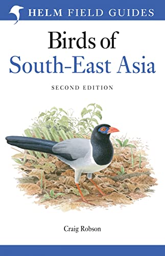Field Guide to the Birds of South-East Asia: Helm Field Guides