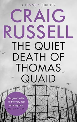 The Quiet Death of Thomas Quaid (Lennox) von Constable