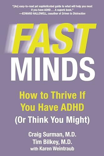 Fast Minds: How to Thrive If You Have ADHD (Or Think You Might) von BERKLEY