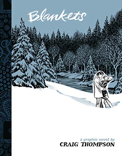 Blankets: Craig Thompson Blankets: Craig Thompson