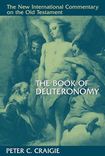 The Book of Deuteronomy (New International Commentary on the Old Testament (Nicot))