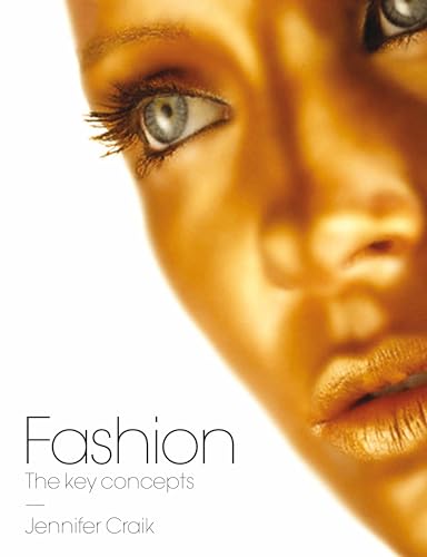 Fashion: The Key Concepts von Berg Publishers
