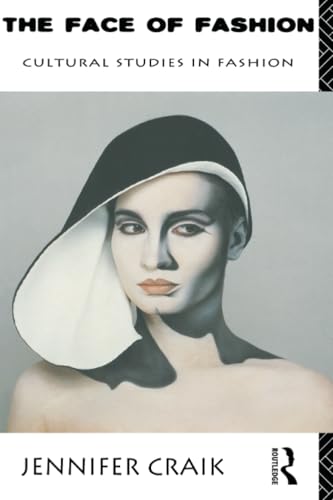 The Face of Fashion: Cultural Studies in Fashion
