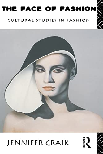 The Face of Fashion: Cultural Studies in Fashion