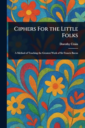 Ciphers For the Little Folks von Anson Street Press