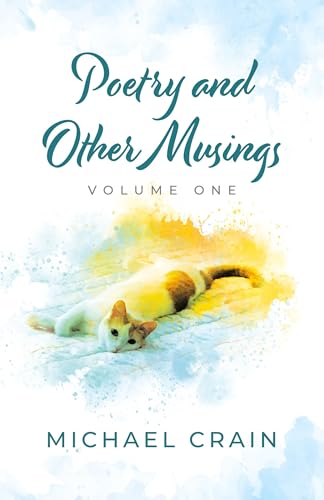 Poetry and Other Musings: Volume One von Tellwell Talent