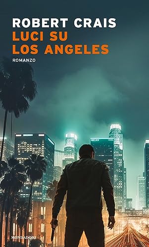 Luci su Los Angeles (Narrative) von Mondadori