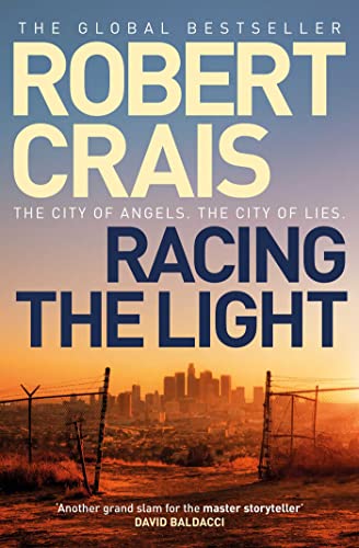 Racing the Light: The New ELVIS COLE and JOE PIKE Thriller