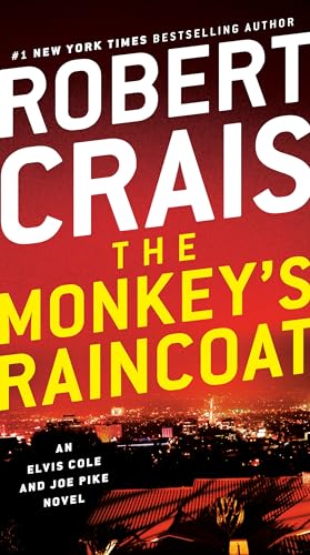 The Monkey's Raincoat: An Elvis Cole and Joe Pike Novel von Ballantine Books
