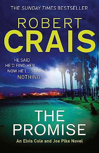 The Promise: An Elvis Cole and Joe Pike Novel (Cole & Pike, Band 14) von Orion