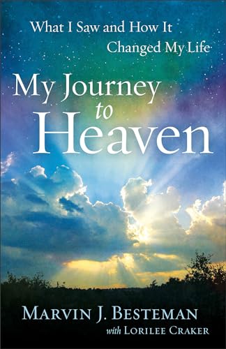 My Journey to Heaven - What I Saw and How It Changed My Life von Revell Gmbh