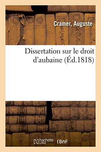 Dissertation sur le droit d'aubaine von Hachette Livre - BNF