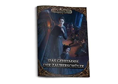 DSA5 - Das Geheimnis der Zauberschüler von Das Schwarze Auge