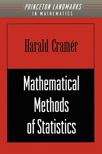 Mathematical Methods of Statistics. (PMS-9) (Princeton Landmarks in Mathematics and Physics)