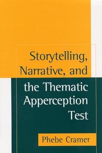 Storytelling, Narrative, and the Thematic Apperception Test (Assessment of Personality and Psychopathy)