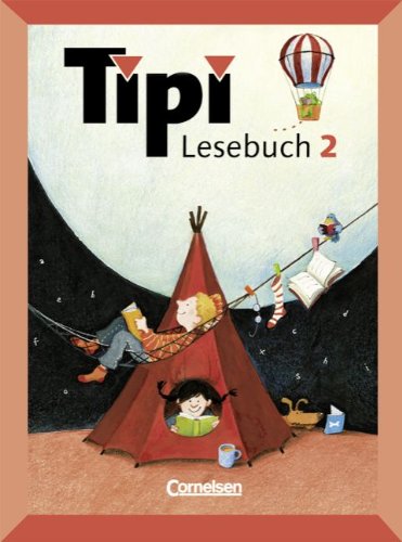 Tipi Lesebuch: 2. Schuljahr - Schülerbuch von Cornelsen Verlag