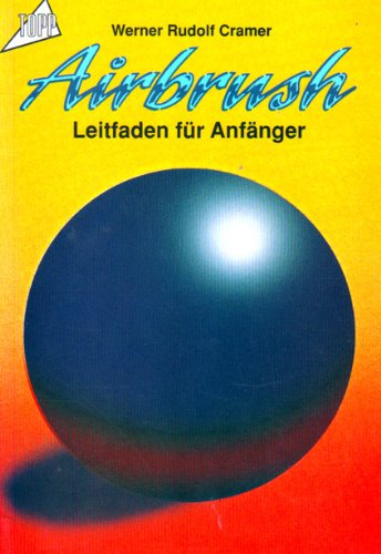 Airbrush: Leitfaden für Anfänger