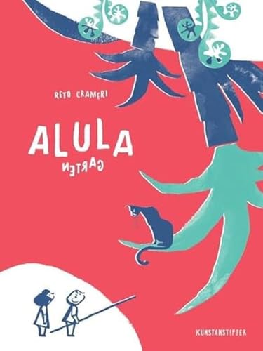 Alula: Garten / Urwald von Kunstanstifter Verlag