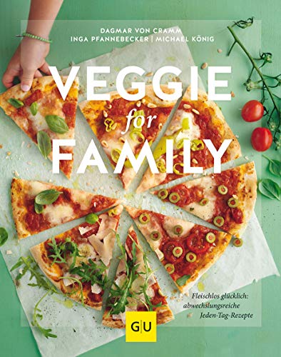 Veggie for Family: Fleischlos glücklich: abwechslungsreiche Jeden-Tag-Rezepte (GU Vegetarisch) von Gräfe und Unzer