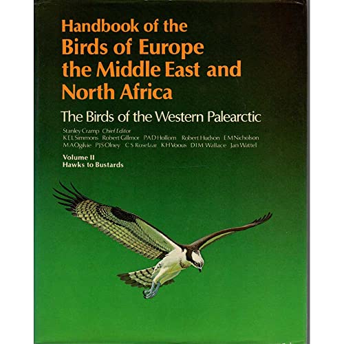 Handbook of the Birds of Europe, the Middle East and North Africa: The Birds of the Western Paleartic