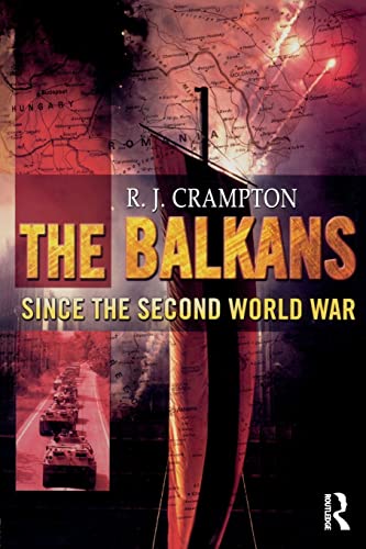 The Balkans Since the Second World War (Postwar World) von Routledge
