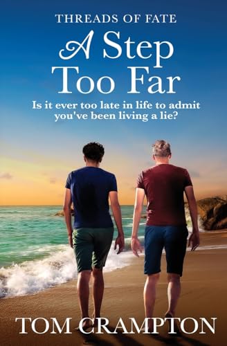 A Step Too Far (Threads of Fate, Band 2) von Totally Bound Publishing