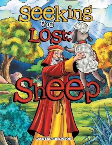 Seeking the Lost: : Sheep von Westbow Press