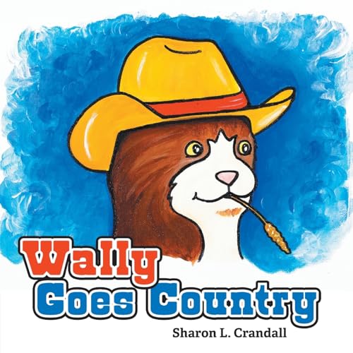 Wally Goes Country von FriesenPress