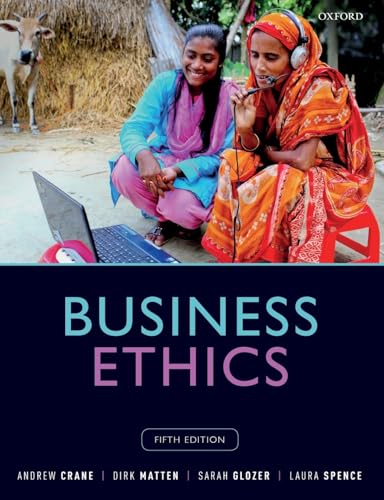 Business Ethics: Managing Corporate Citizenship and Sustainability in the Age of Globalization von Oxford University Press