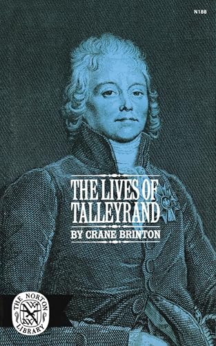 Lives Of Talleyrand von W. W. Norton & Company