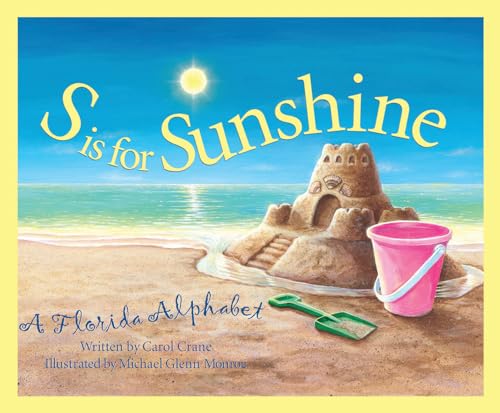 S Is for Sunshine: A Florida Alphabet (Discover America State by State)