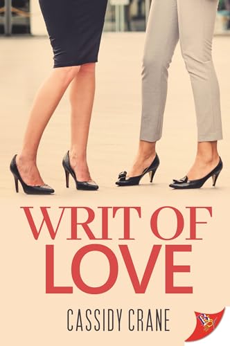 Writ of Love von Bold Strokes Books